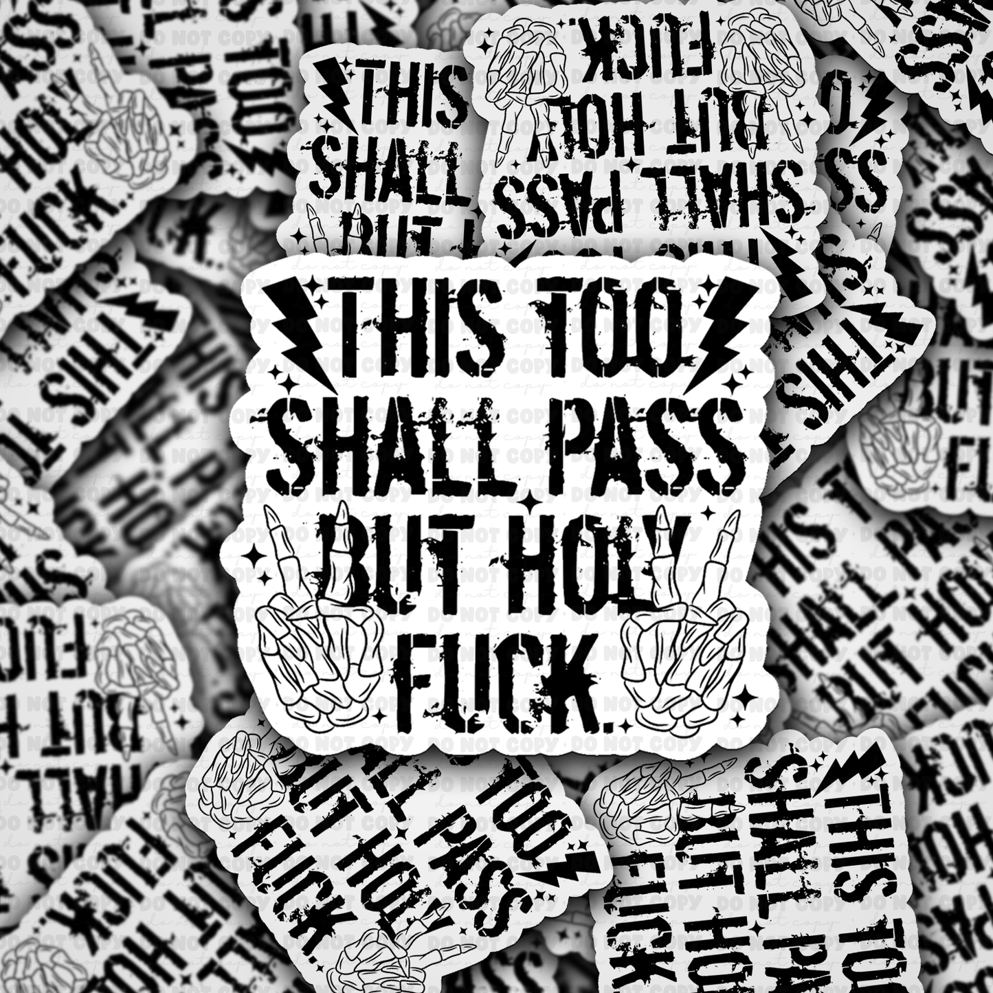 this too shall pass sticker