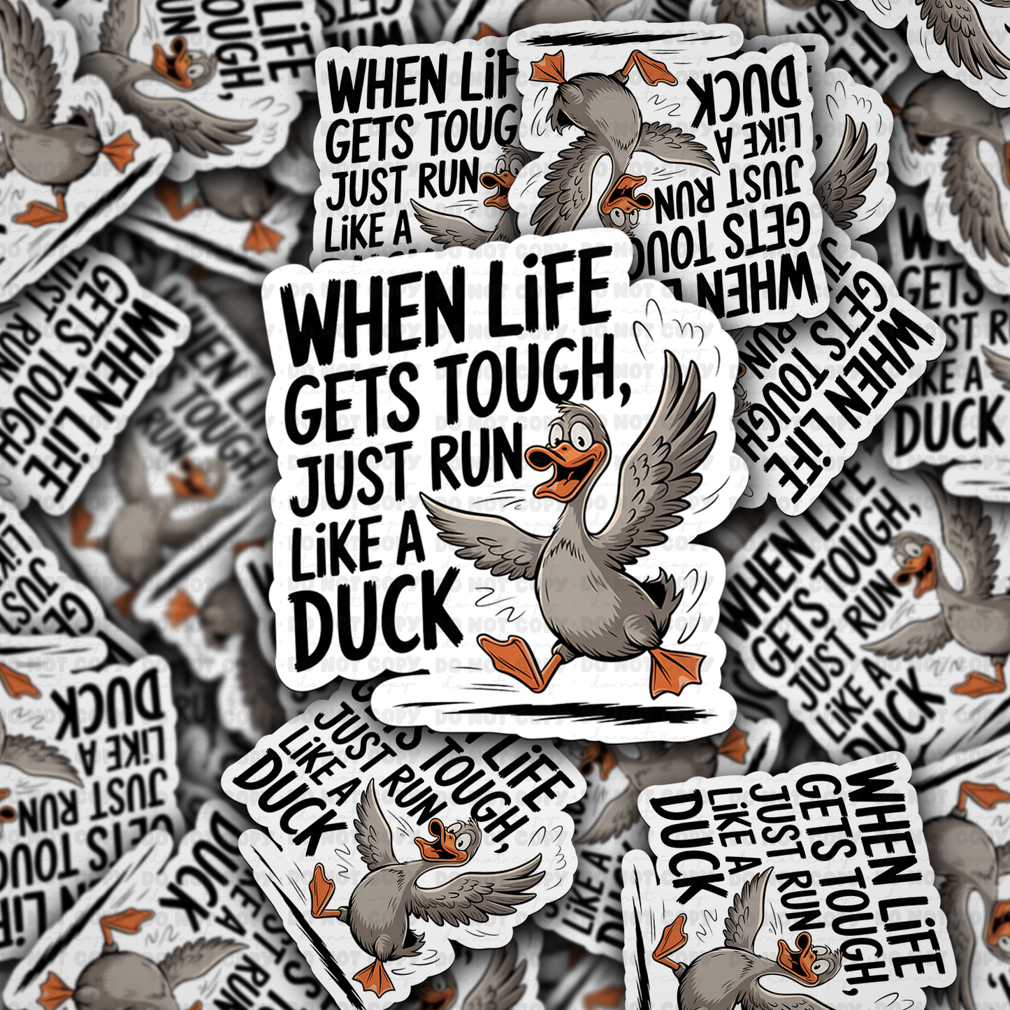 When life gets tough sticker