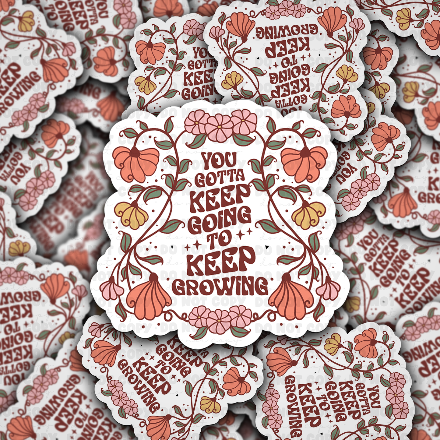 You gotta keep going sticker