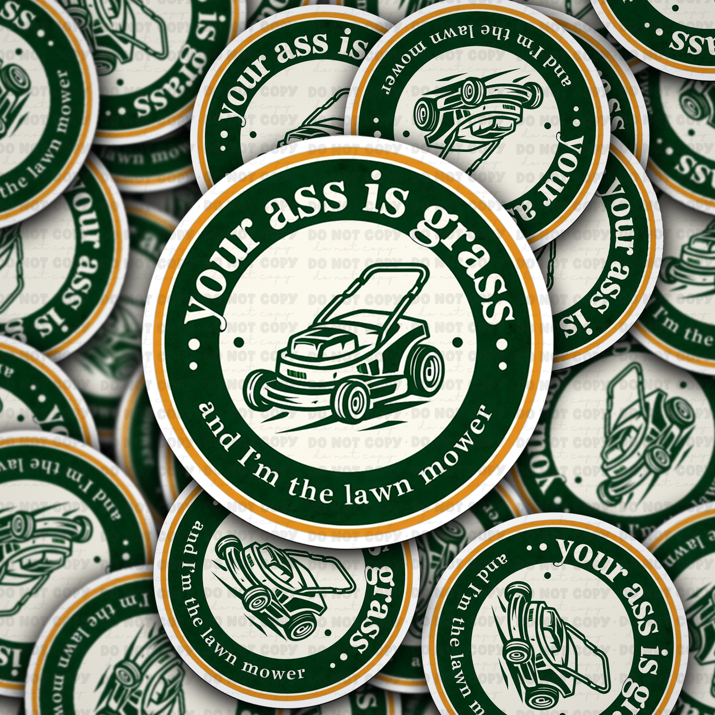 Your ass is grass sticker
