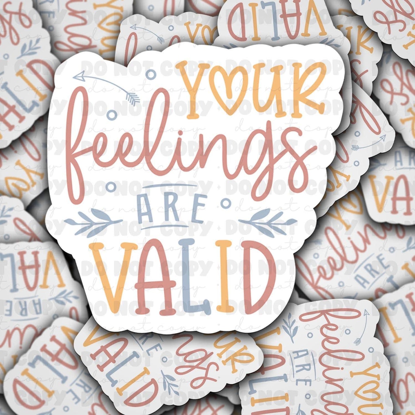 Your feelings are valid sticker
