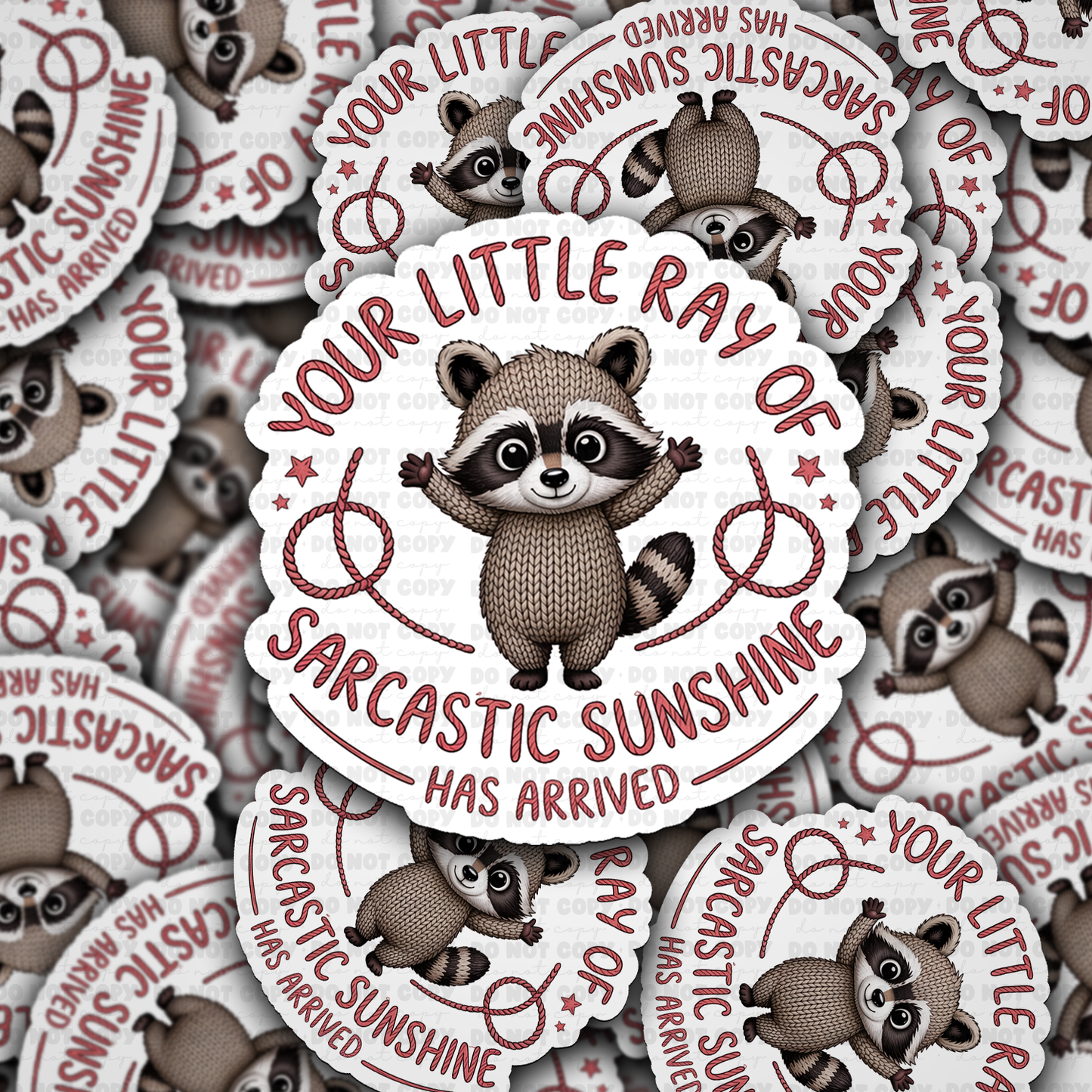 Your little ray of sarcastic sunshine sticker