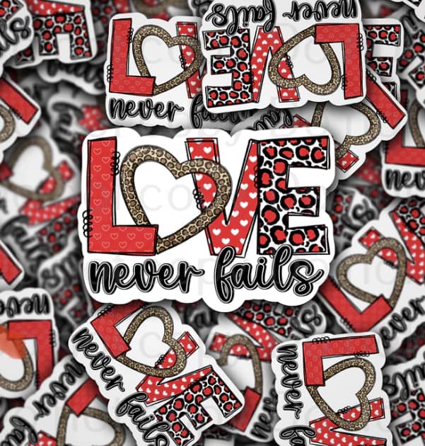 love never fails sticker