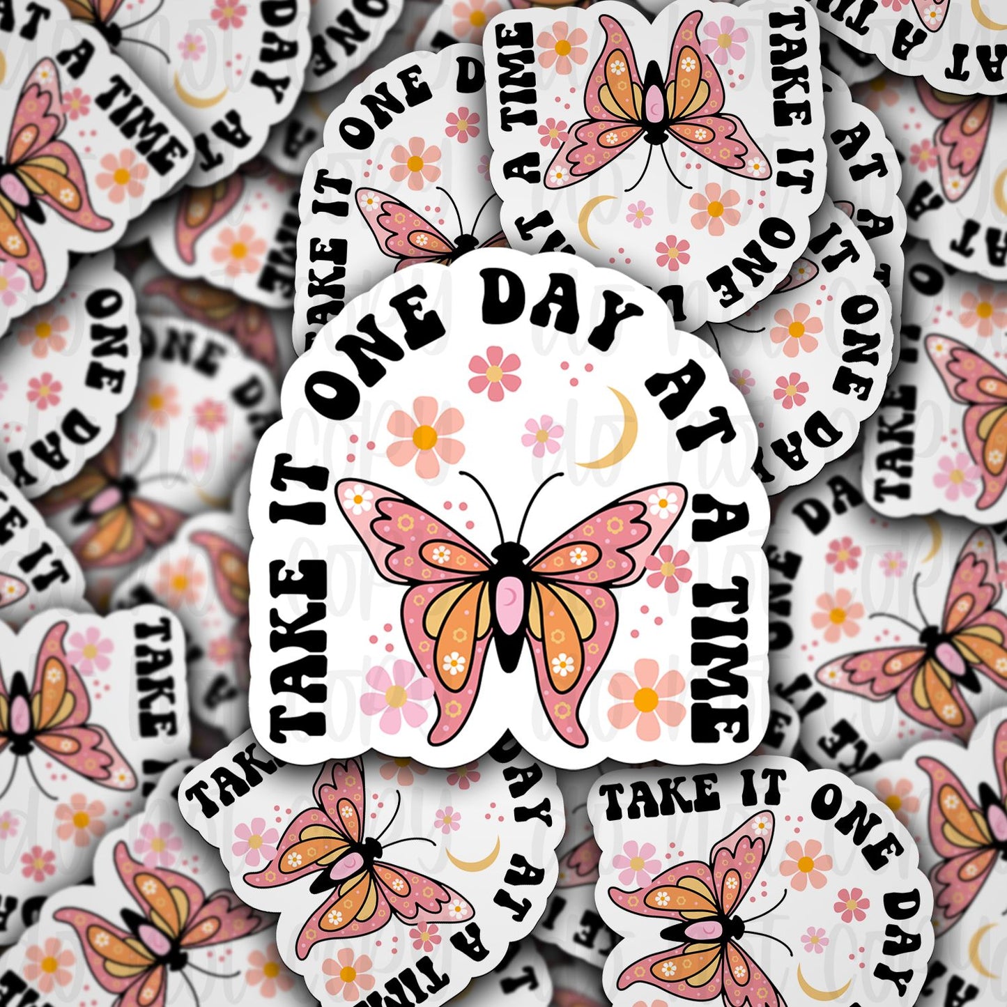 take one day at a time sticker