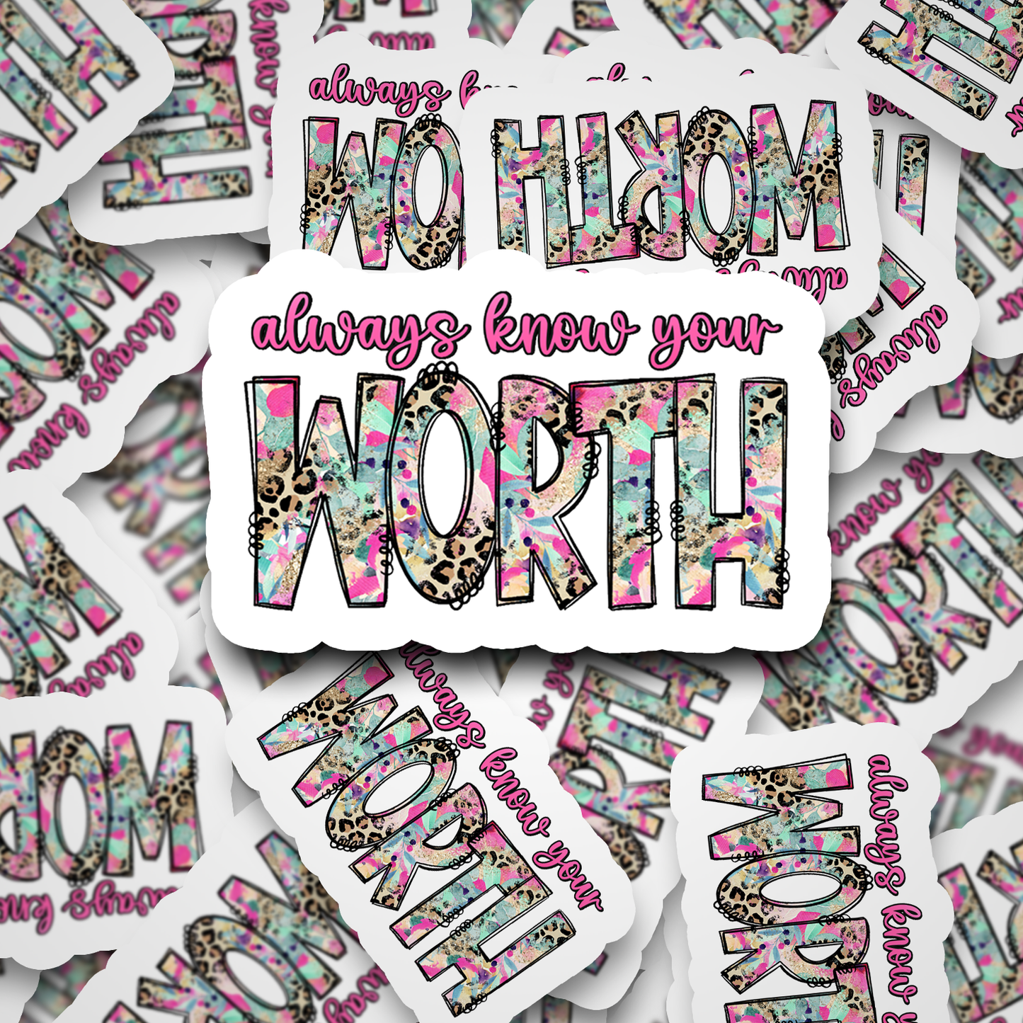 always know your worth sticker