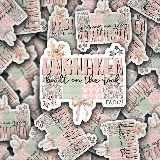 Unshaken built on the rock sticker