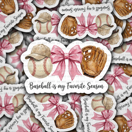 Baseball Is My Favorite Season sticker