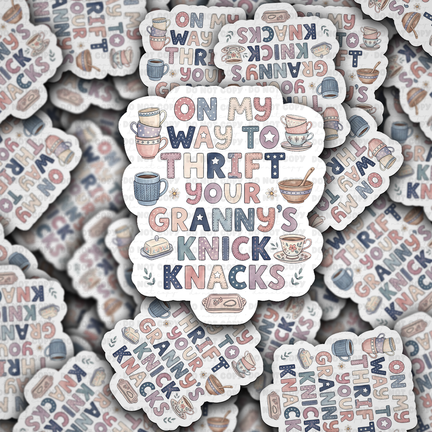 On My Way to Thrift Your Grannys Knick Knacks sticker