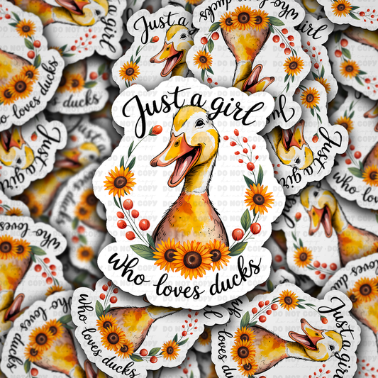 Just A Girl Who loves ducks sticker