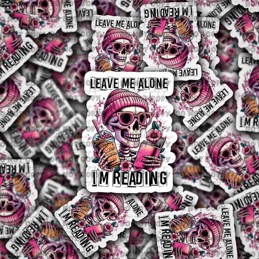 Leave me alone im reading sticker