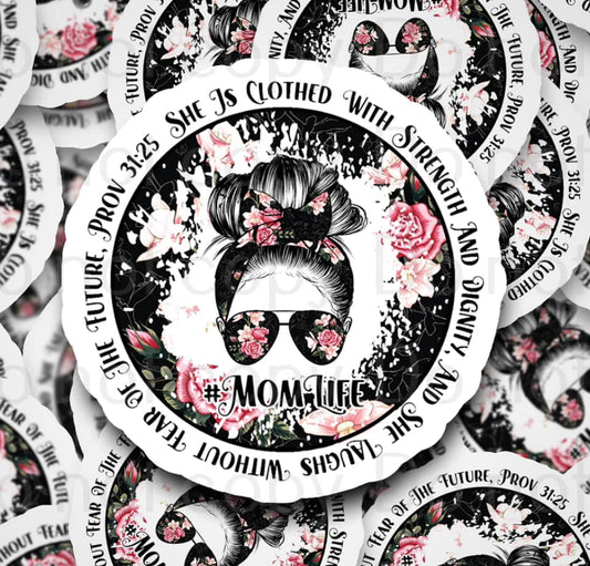 She is clothed in strength and dignity sticker