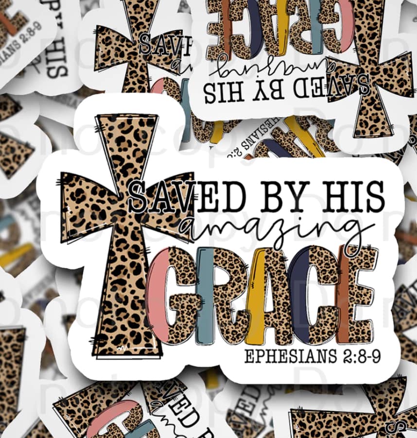 Saved by his amazing grace sticker