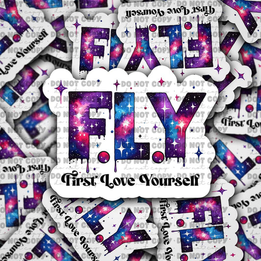 Fly first love yourself sticker