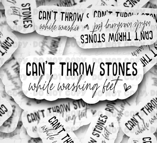 cant  throw stones sticker