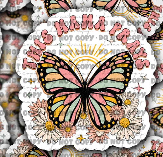 This mama prays sticker