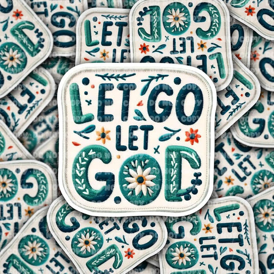 Let go let God sticker