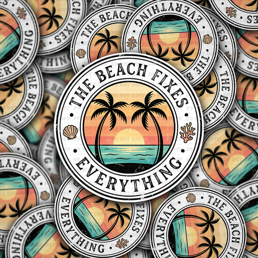The beach fixes everything sticker