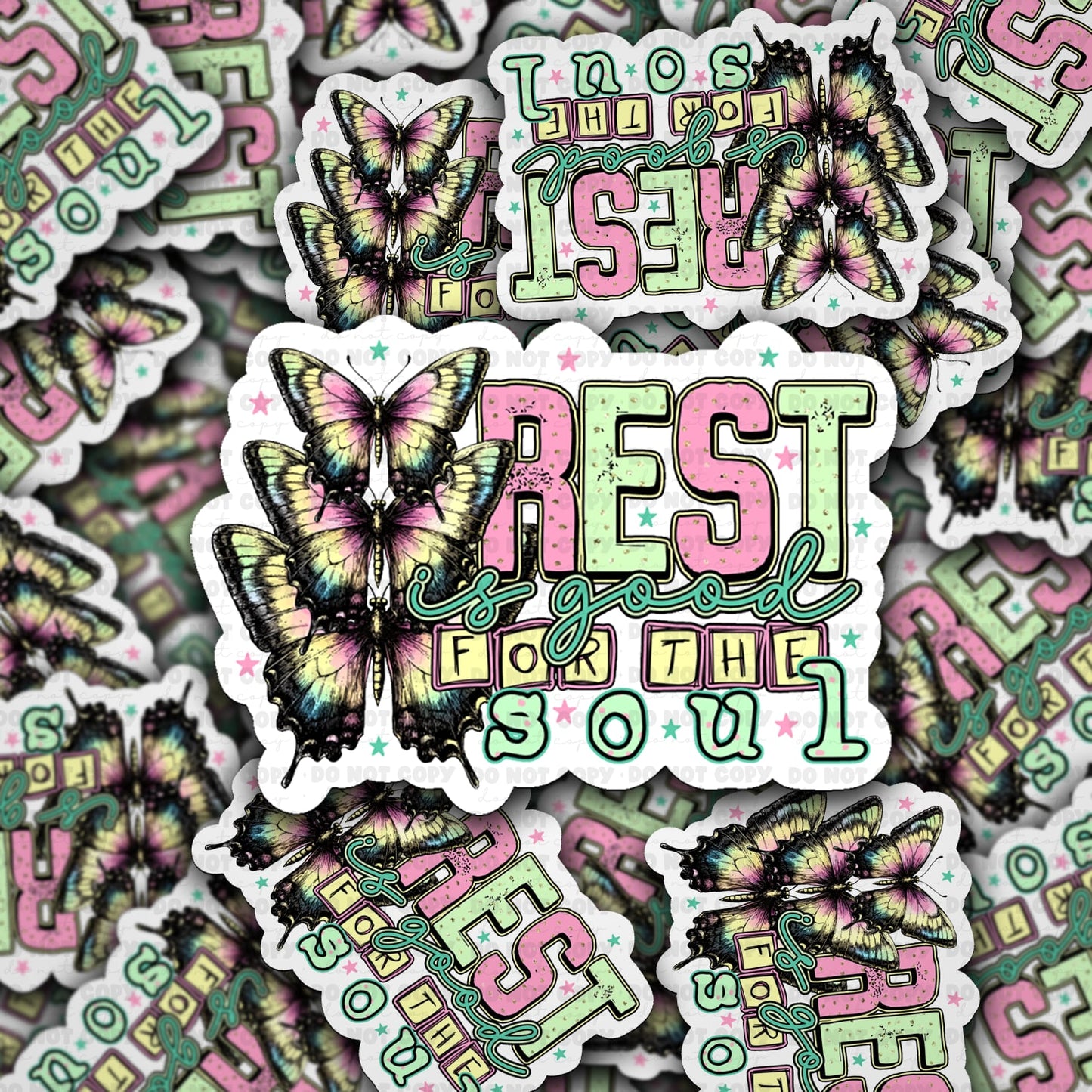 Rest is good for the soul  sticker