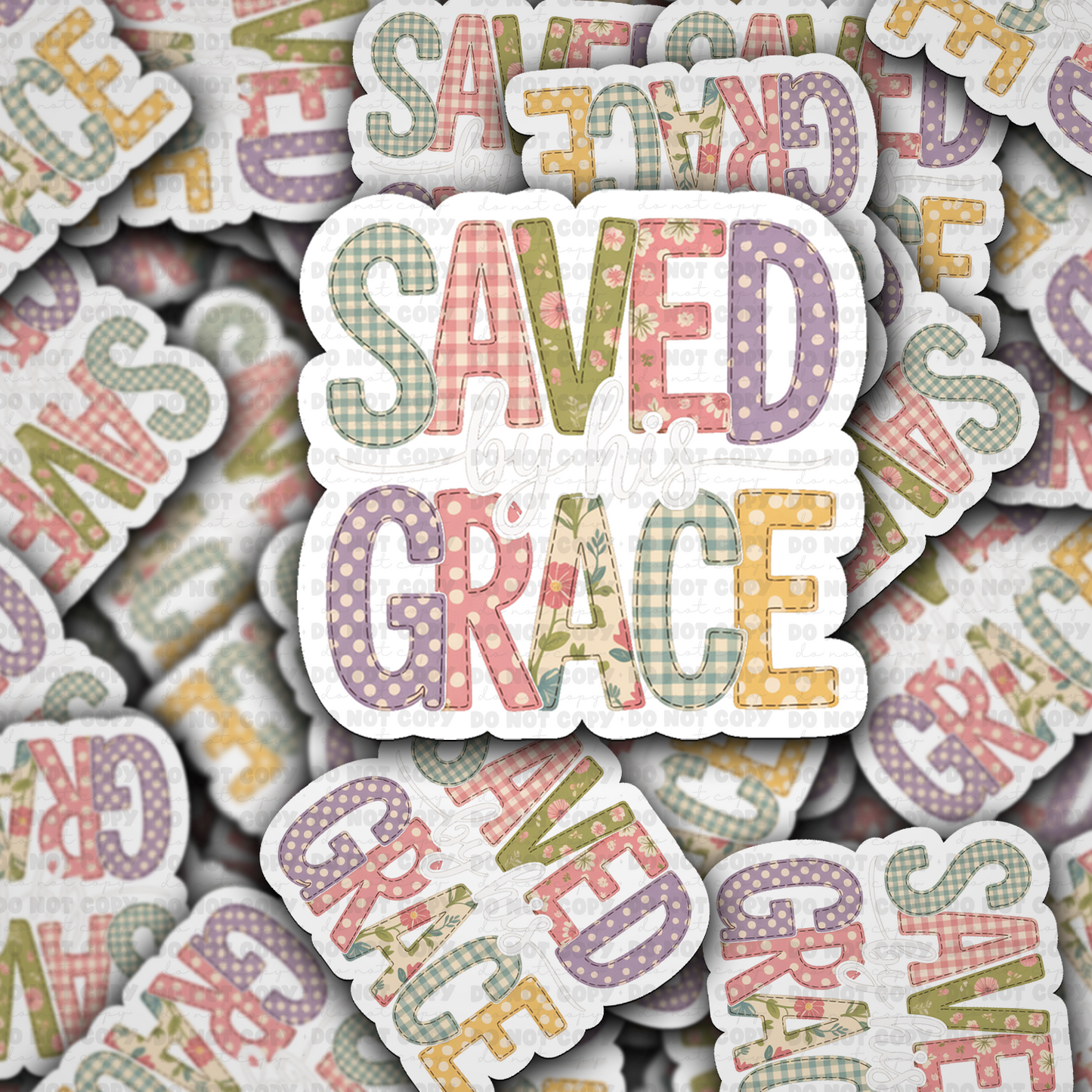 Saved by His Grace sticker