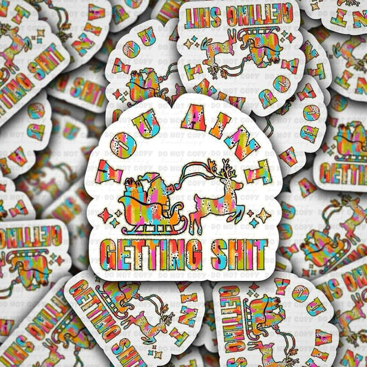 you aint shit sticker