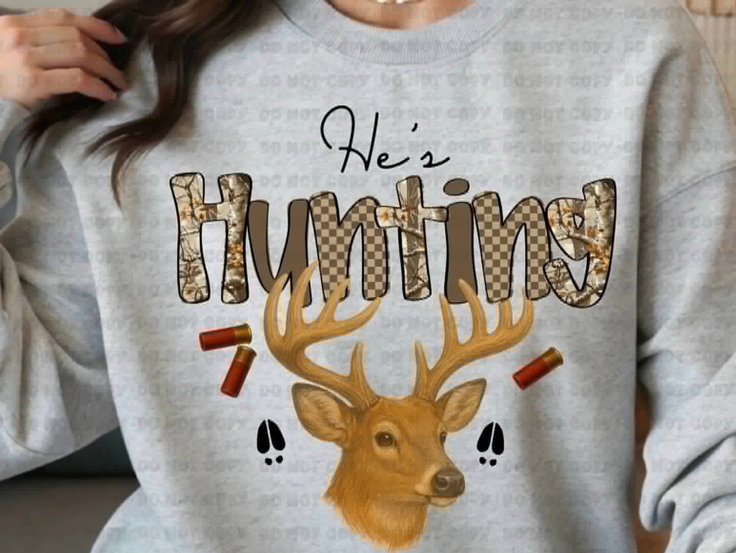 He's hunting sweatshirt