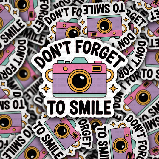 Don’t forget to smile sticker