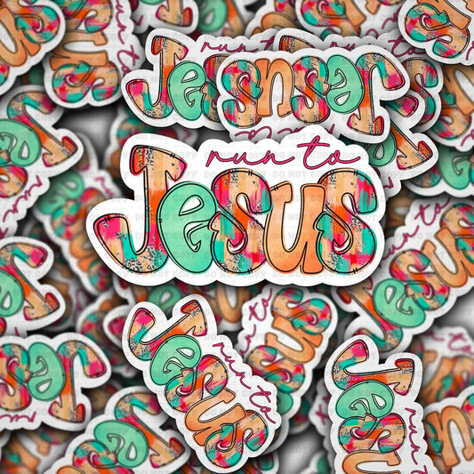 Run to Jesus sticker