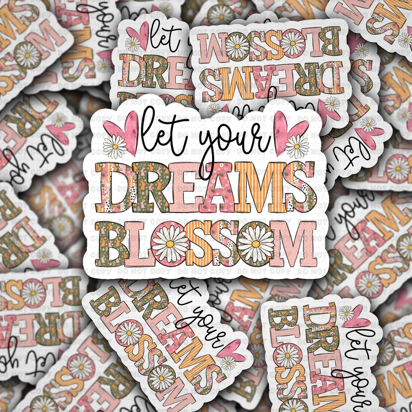 Let your dreams blossom sticker