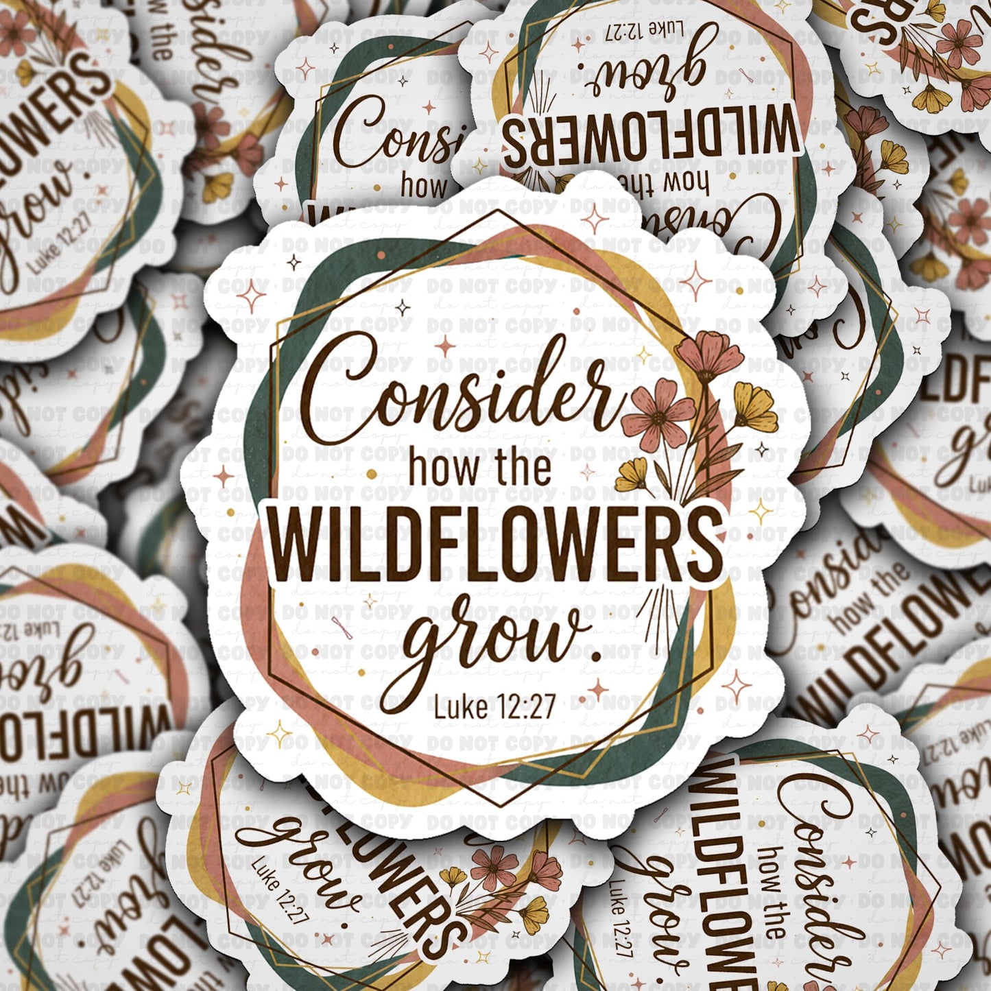 Consider how the wildflowers grow  sticker