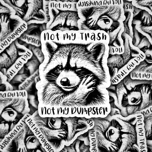 Not my trash sticker