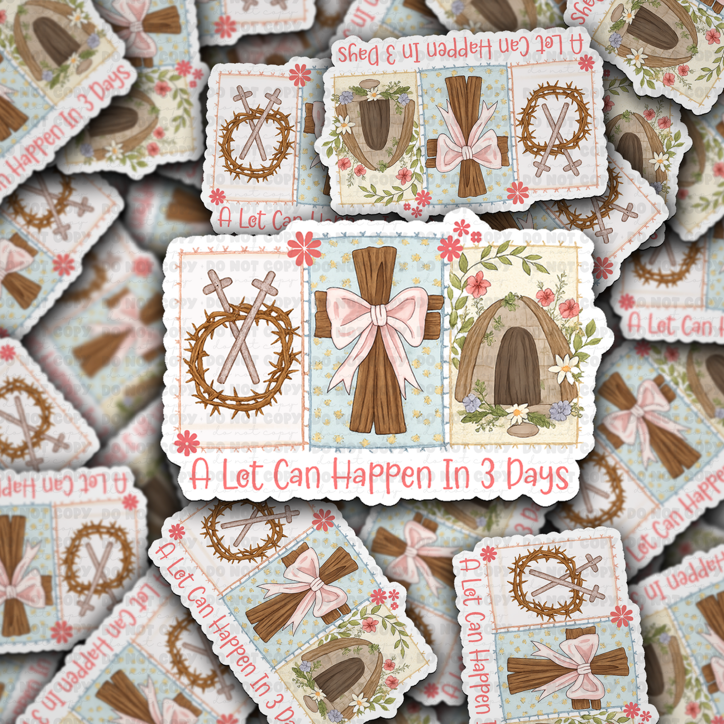 A Lot Can Happen In Three Days sticker
