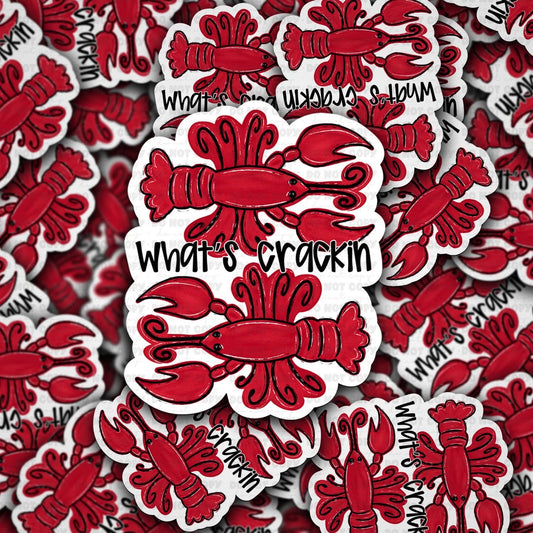 What’s crackin sticker