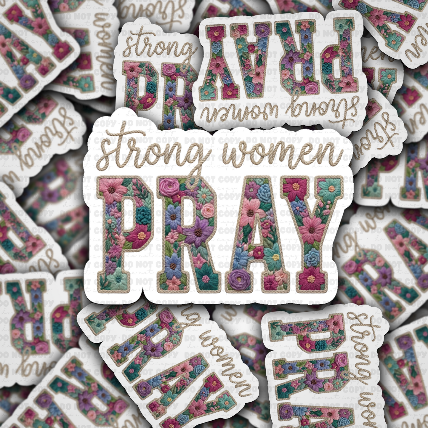 Strong women pray sticker