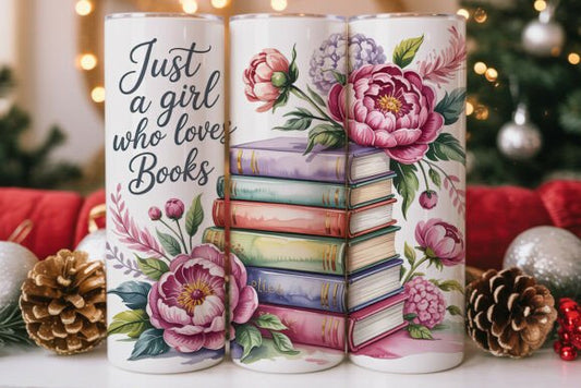 Just a girl who loves books tumbler
