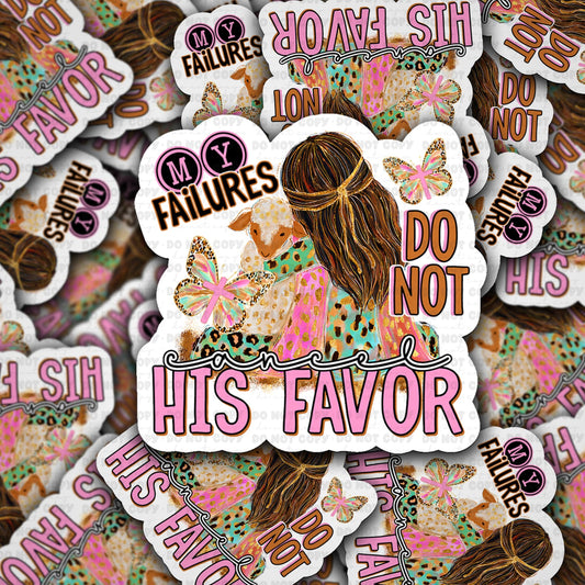 My failures do not cancel his favor  sticker