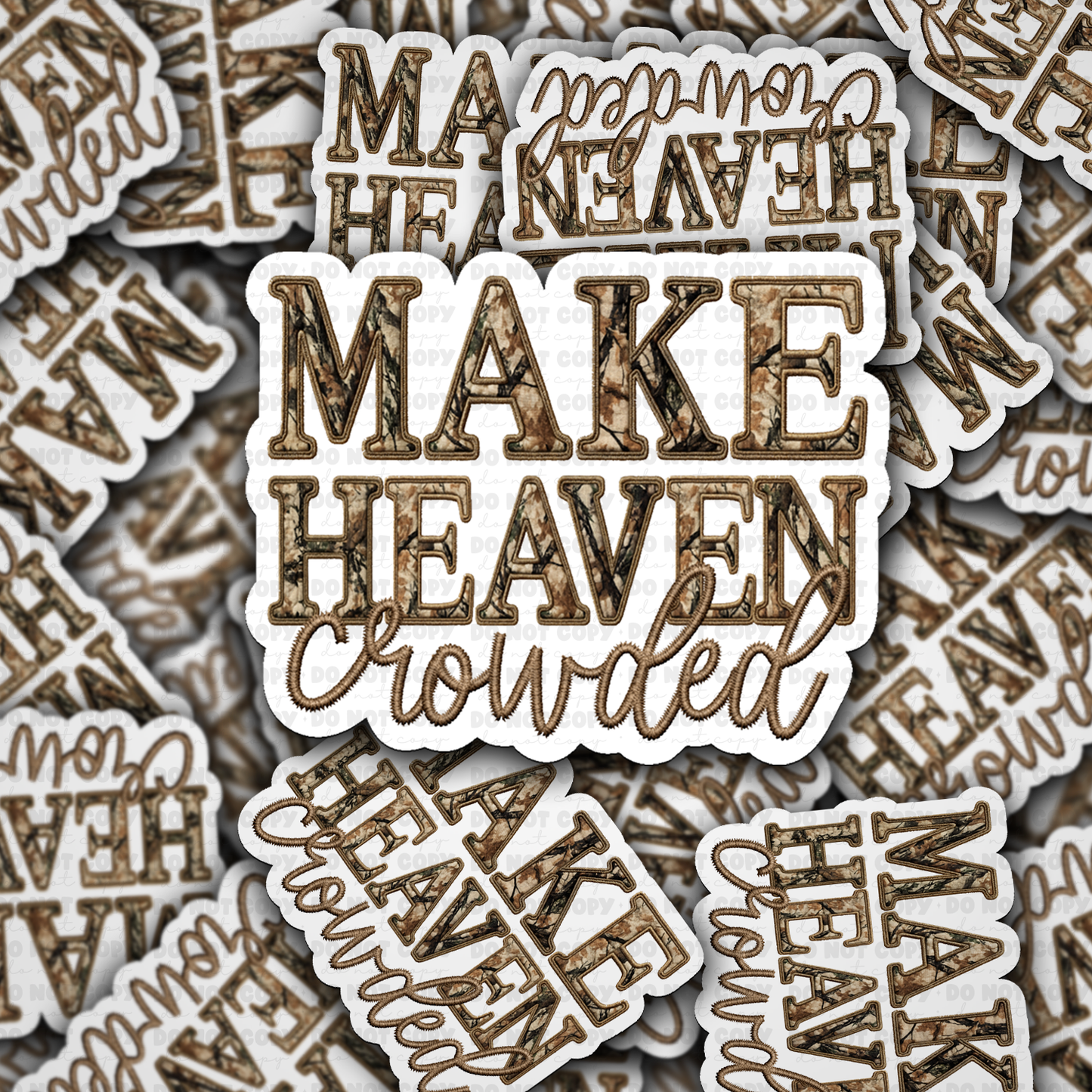 Camo Make Heaven Crowded sticker