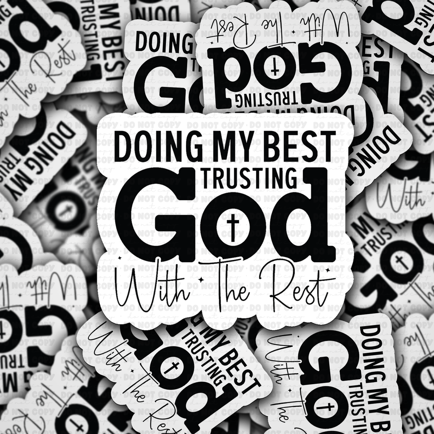 Doing My Best Trusting God with Rest sticker