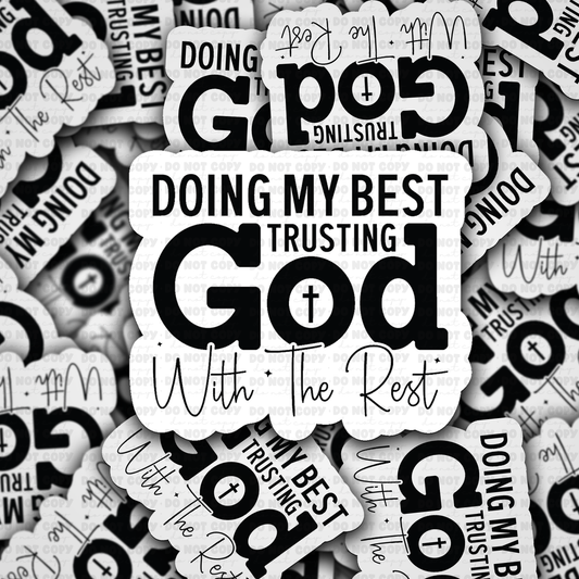 Doing My Best Trusting God with Rest sticker