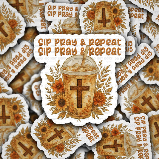 Sip pray and repeat sticker
