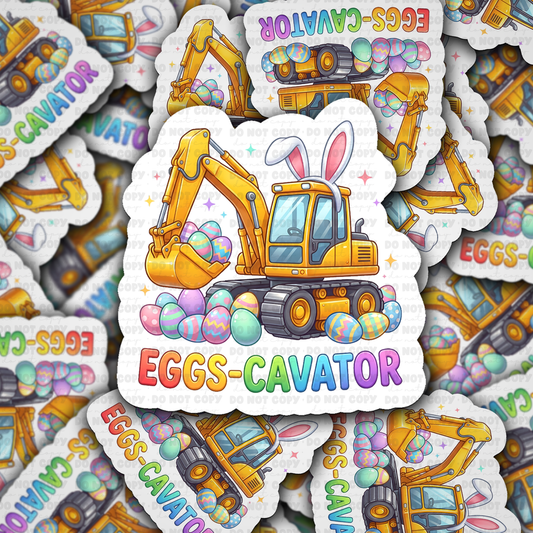 Eggs-Cavator sticker