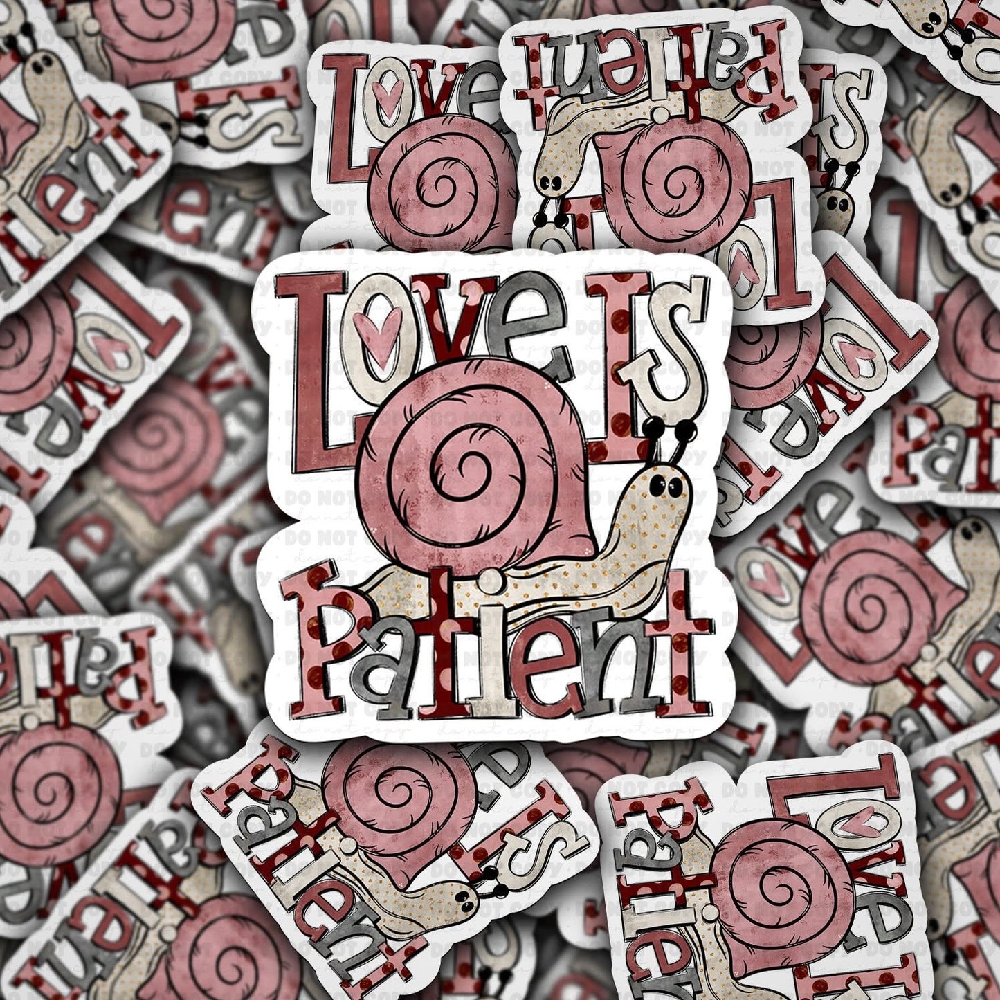 Love is patient sticker