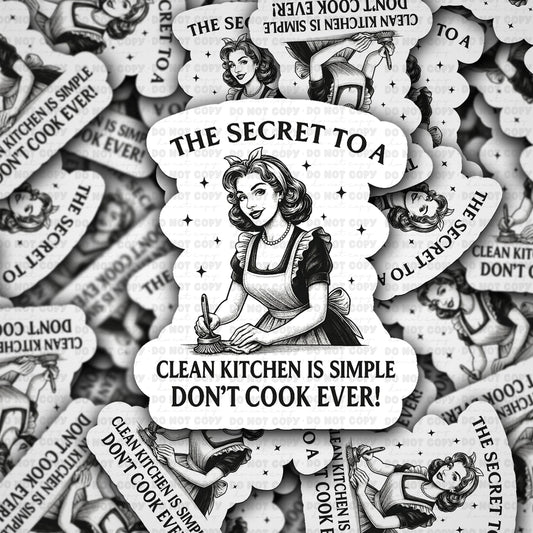 The secret to a clean kitchen sticker