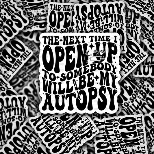 The next time I open up sticker