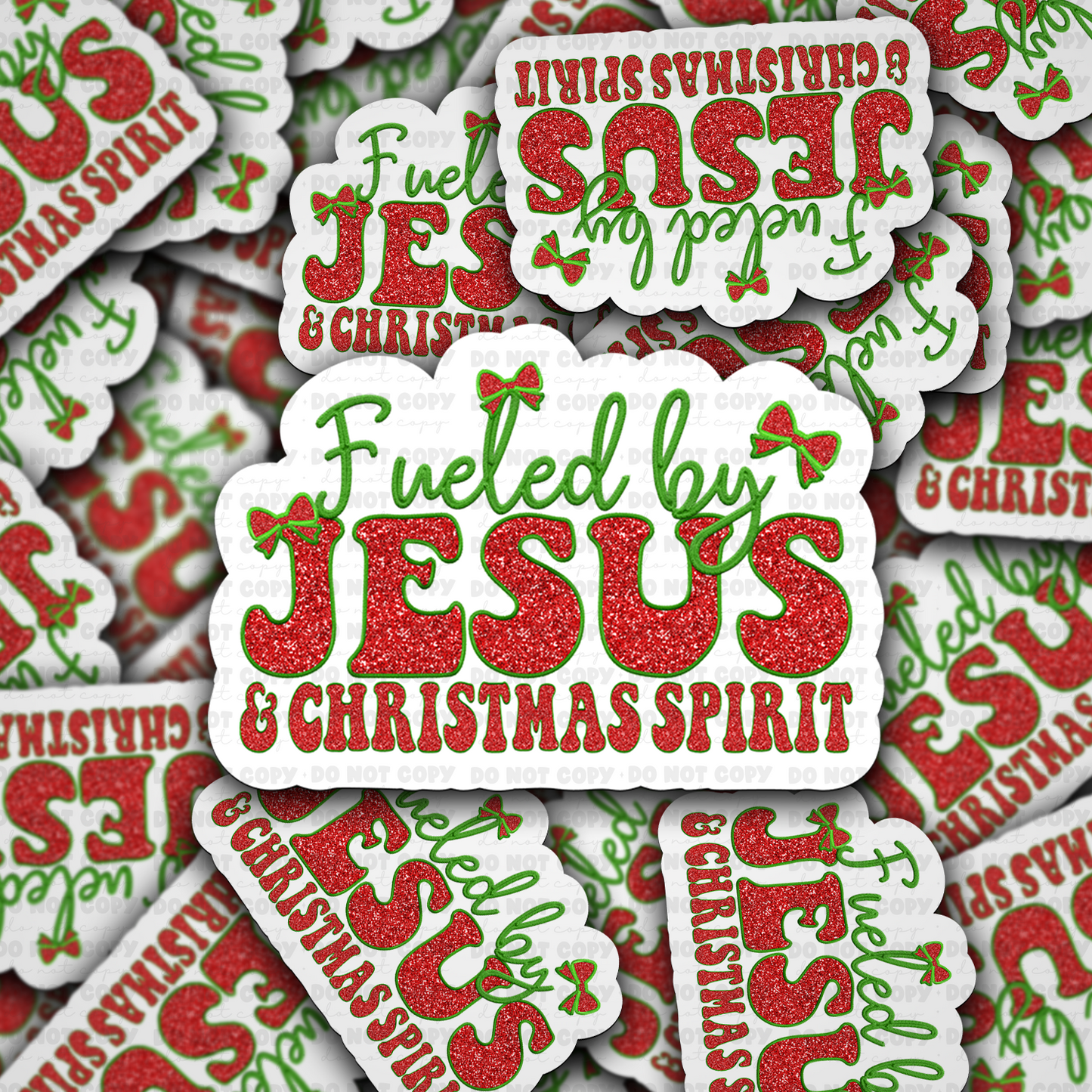 Fueled by Christmas and Jesus sticker