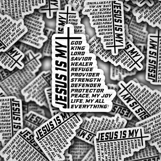 Jesus is everything sticker