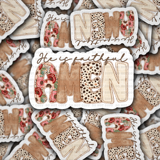 He is faithful amen sticker