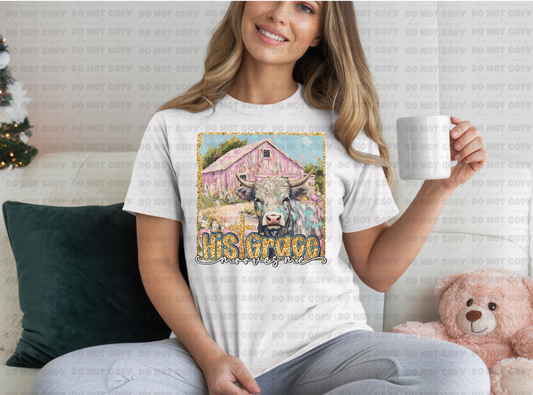 His grace mooves me shirt