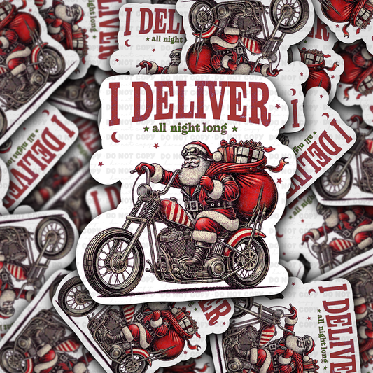 I deliver all night long sticker