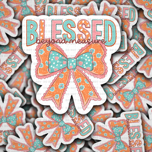 Blessed beyond measure sticker