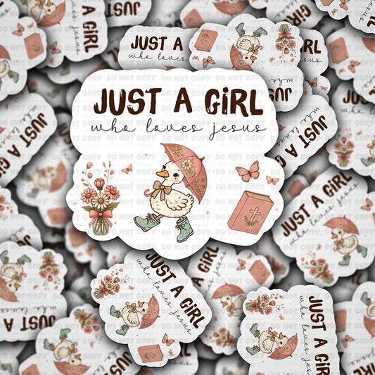 Just a girl who loves Jesus sticker